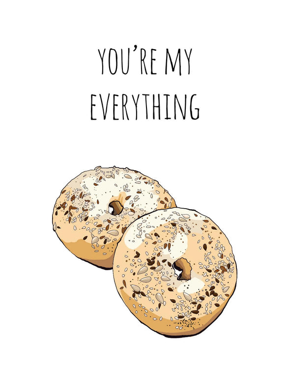 Card: You're My Everything (Bagel)