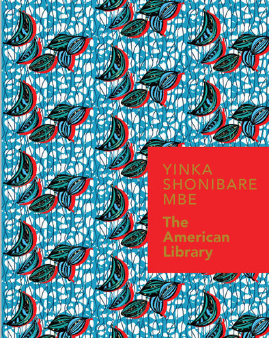 Yinka Shonibare MBE: The American Library