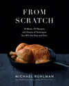 Michael Ruhlman: From Scratch
