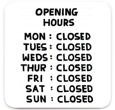 Coaster: Opening Hours