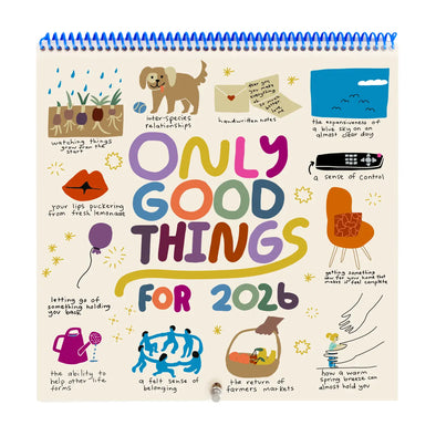 2026 Only Good Things 12-Month Wall Calendar