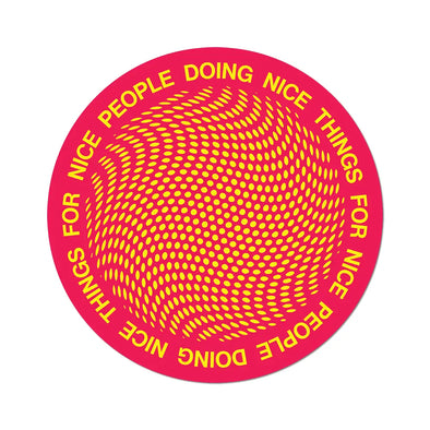 Sticker: Nice People > Nice Things