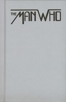The Man Who
