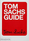 Tom Sachs Guide