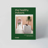 The Healthy Indoors: New Challenges, New Designs