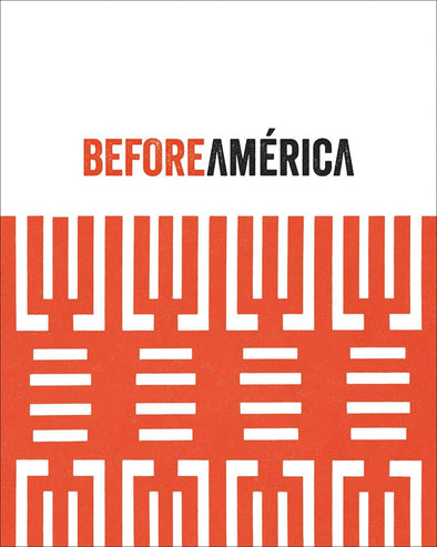 Before América: Original Sources in Modern Culture