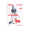 Acts of Creation: On Art and Motherhood