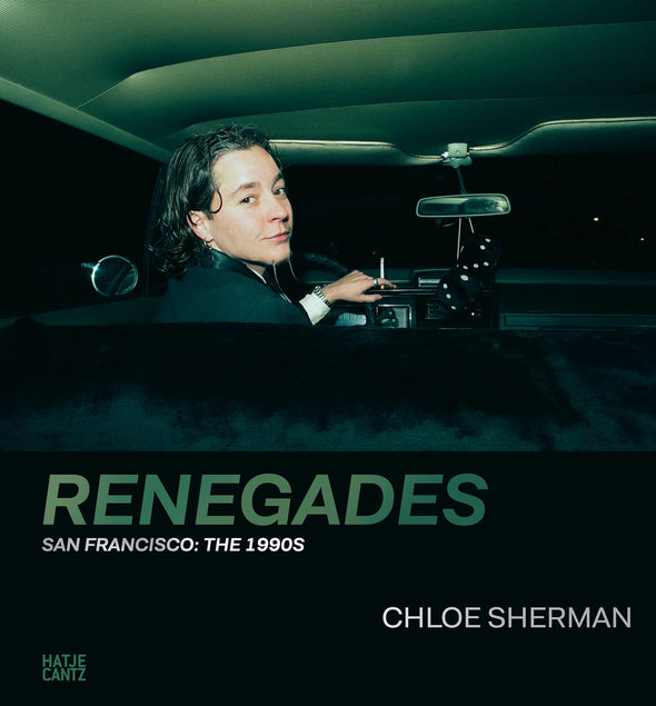 Chloe Sherman: Renegades: San Francisco: The 1990s
