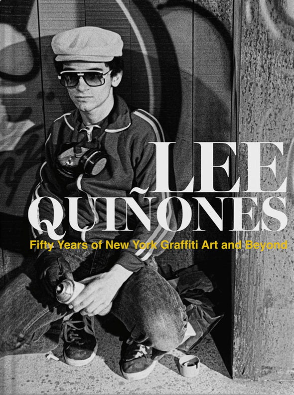 Lee Quiñones: Fifty Years of New York Graffiti Art and Beyond