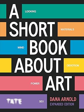 A Short Book About Art: Expanded Edition