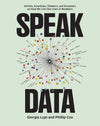 Speak Data: How We Live Our Lives in Numbers