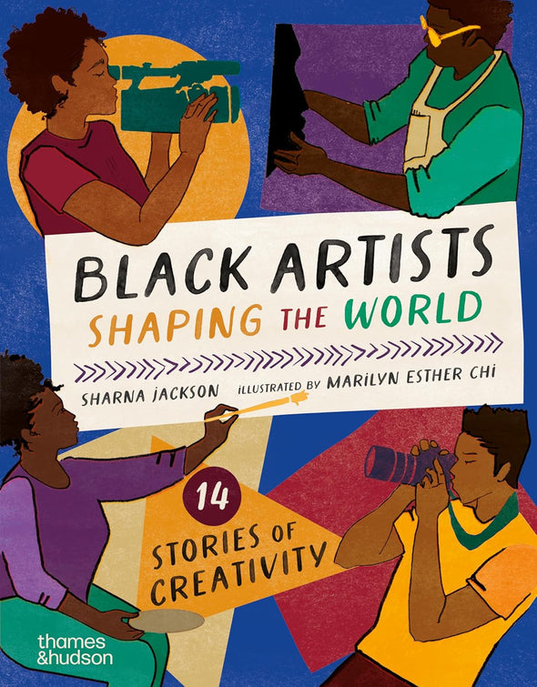 Black Artists Shaping the World: Picture Book Edition