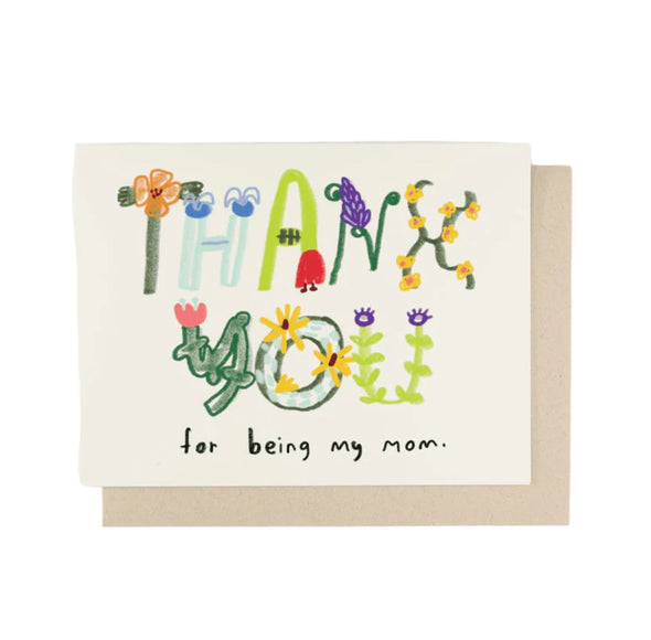 Card: Thank You For Being My Mom