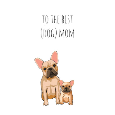 Card: Best (Dog) Mom