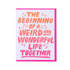 Card: Weird & Wonderful