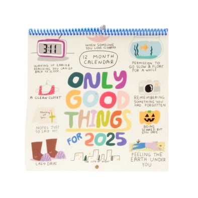 2025 Only Good Things 12-Month Wall Calendar