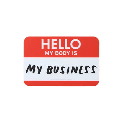 Sticker: My Body is My Business