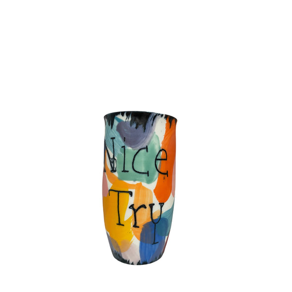 Ceramic Tumbler: Nice Try