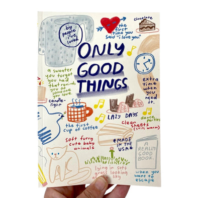 Notebook: Only Good Things