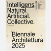 Biennale Architettura 2025: Intelligens. Natural. Artificial. Collective.