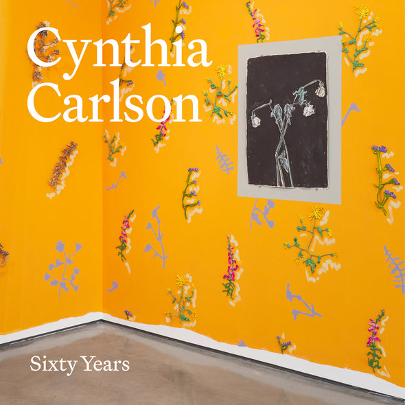 Cynthia Carlson: Sixty Years