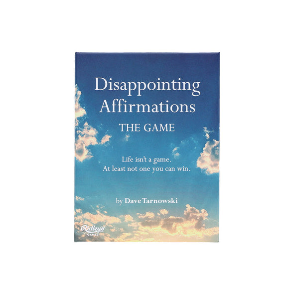 Disappointing Affirmations: The Game