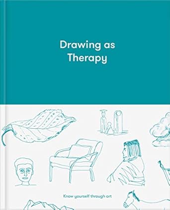 Drawing As Therapy: Creative Self-Care