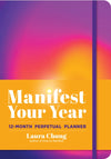 Manifest Your Year: 12-Month Undated Planner