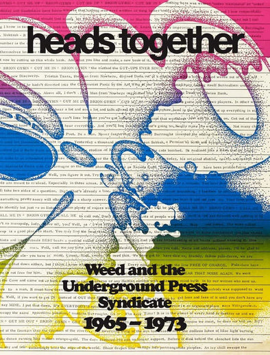 Heads Together: Weed and the Underground Press Syndicate, 1965–1973