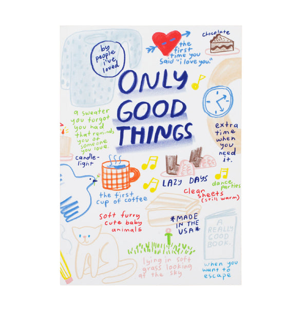 Notebook: Only Good Things