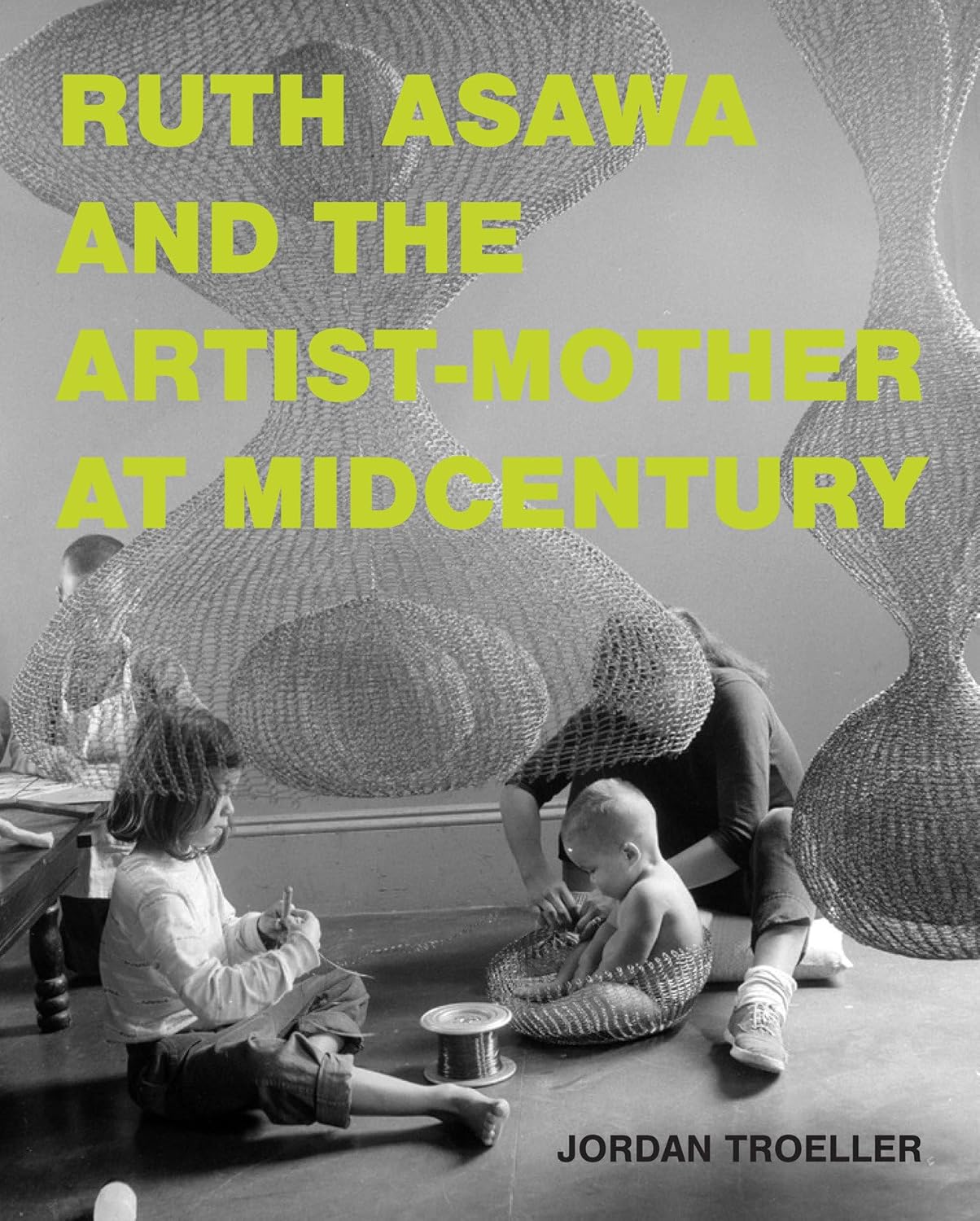 Artist Ruth Azola Ruth Asawa and the Artist-Mother at Mid-Century – ICA Retail Store