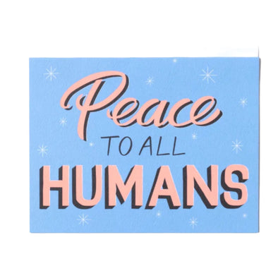 Card: Peace to All Humans