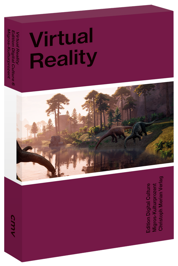 Virtual Reality (Edition Digital Culture 6)