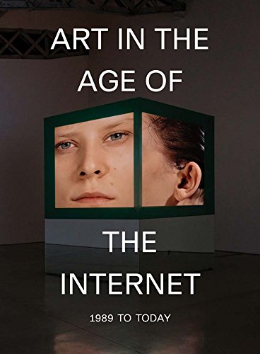 Art in the Age of the Internet
