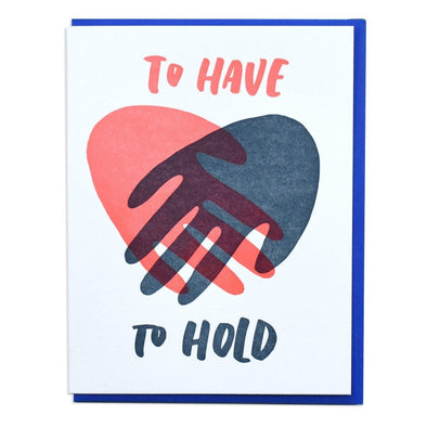 Card: To Have, To Hold Hands