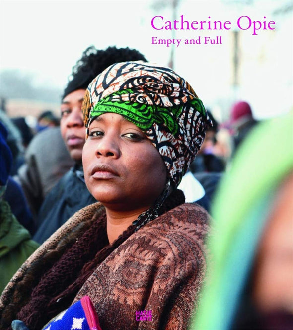 Catherine Opie: Empty & Full