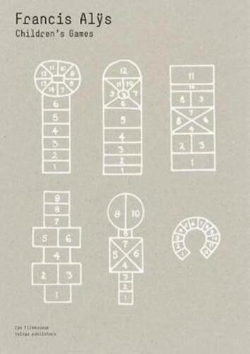 Francis Alÿs: Children’s Games