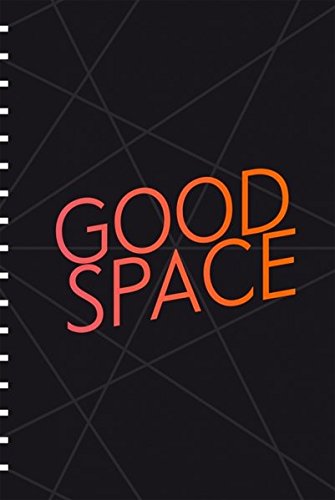 Good Space: Political Spaces