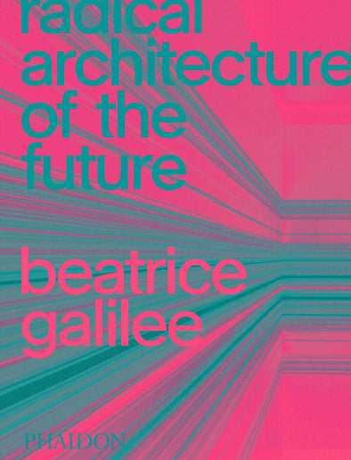 Radical Architecture ot Future