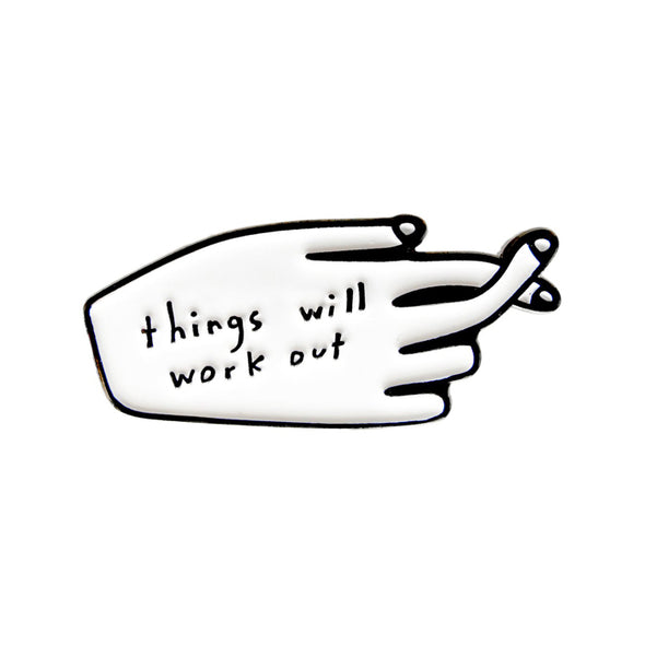 Enamel Pin: Things Will Work Out