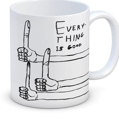 Mug: Everything is Good
