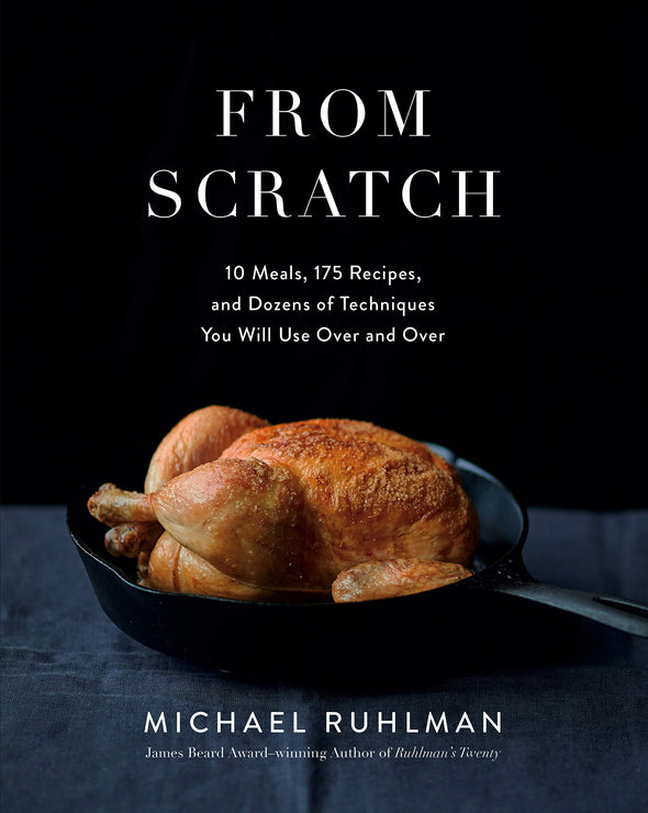 Michael Ruhlman: From Scratch