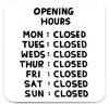 Coaster: Opening Hours