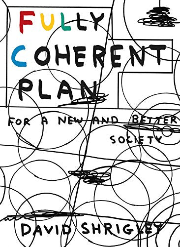 Shrigley: A Fully Coherent Plan
