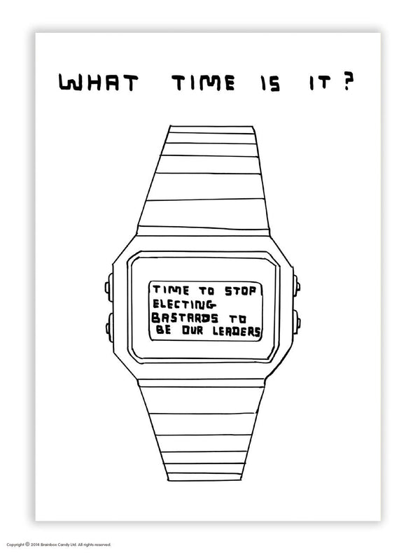 Shrigley Postcard: What Time